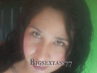 Bigsexyass77