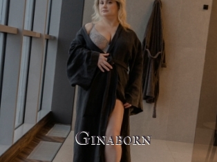 Ginaborn