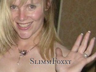 SlimmFoxxy