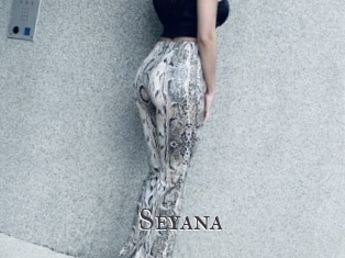 Seyana