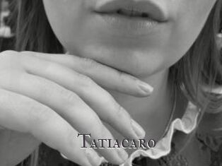 Tatiacaro