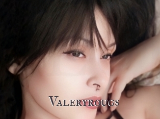 Valeryrougs